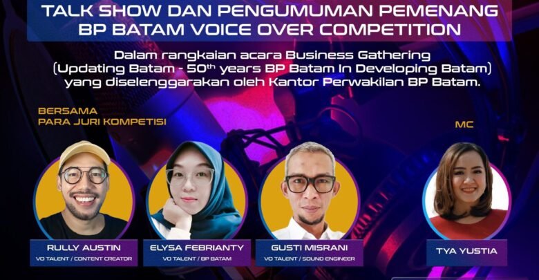 Kantor Perwakilan BP Batam di Jakarta Adakan Voice Over Competition Dua Bahasa